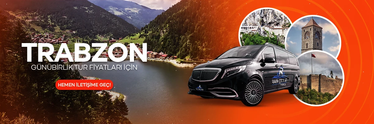 Trabzon günübirlik tur fiyatları
