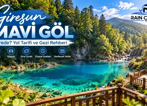 Giresun Mavi Göl Nerede? Yol Tarifi ve Gezi Rehberi